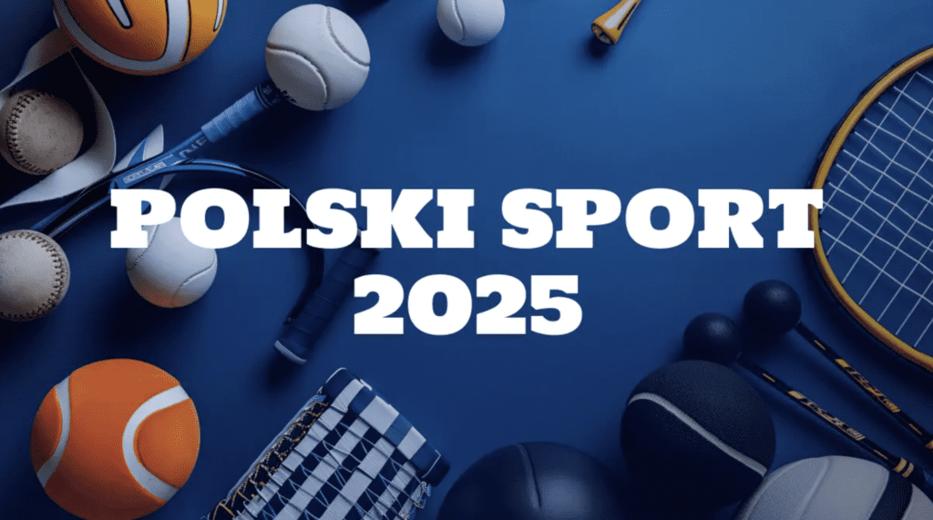 Polski sport w 2025 roku: trendy, odkrycia i nowe nazwiska